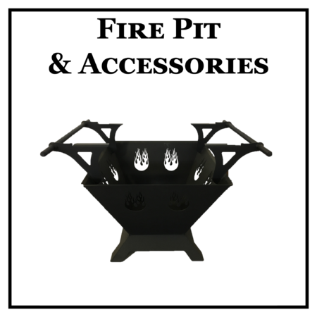 Fire Pit & Accessories